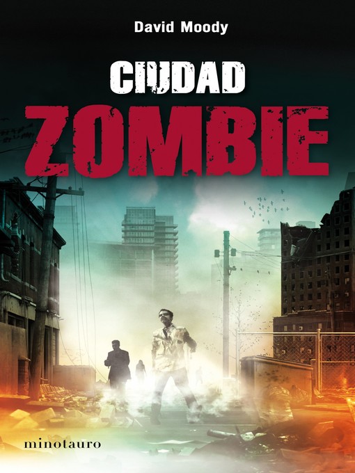 Title details for Ciudad zombie by David Moody - Available